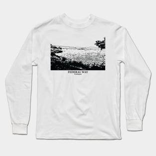 Federal Way - Washington Long Sleeve T-Shirt